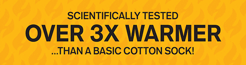 Over 3X warmer than a basic cotton sock!